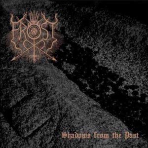 The True Frost - Shadows From the Past