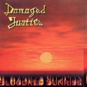 Damaged Justice - Bloodred Sunrise