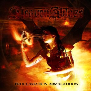Heaven Ablaze - Proclamation Armageddon