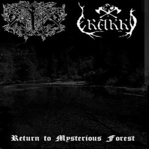 Erakko / Satanic Forest - Return to Mysterious Forest
