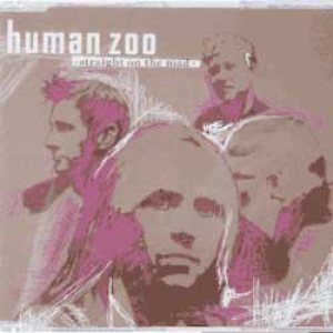 Human Zoo - Straight on the Road