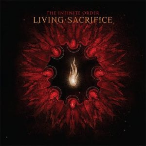 Living Sacrifice - The Infinite Order