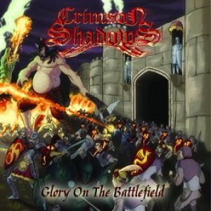 Crimson Shadows - Glory on the Battlefield