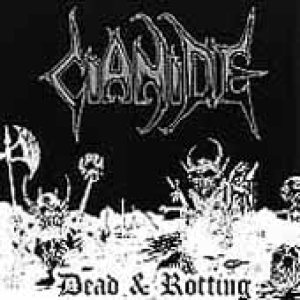 Cianide - Dead and Rotting