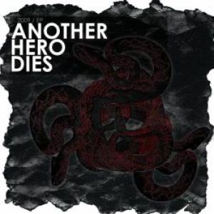 Another Hero Dies - Another Hero Dies