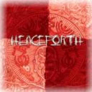 Henceforth - Henceforth