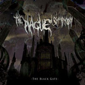 The Plague Symphony - The Black Gate