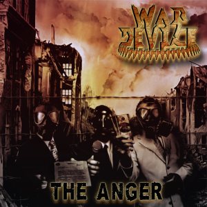 War Device - The Anger