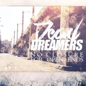 Dead Dreamers - No Closure for Open Ends