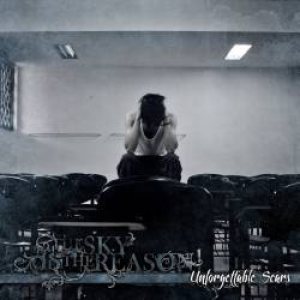 The Sky Is The Reason - Unforgettable Scars