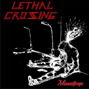 Lethal Crossing - Misanthrope