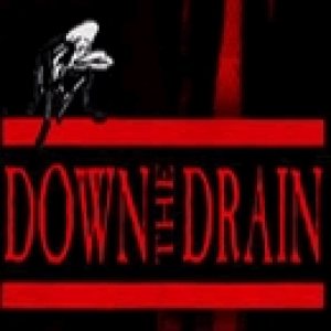 Down the Drain - Demo