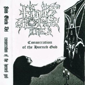Finis Gloria Dei - Consecration of the Horned God