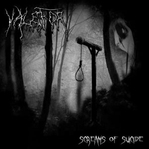 Valefor - Screams of Suicide