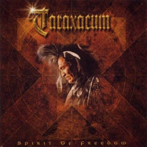 Taraxacum - Spirit of Freedom