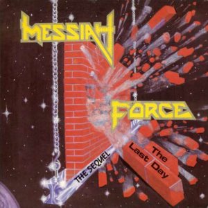 Messiah Force - The Sequel