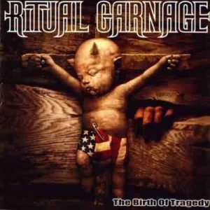 Ritual Carnage - The Birth of Tragedy