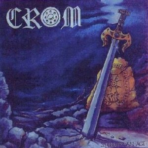 Crom - Steel for an Age