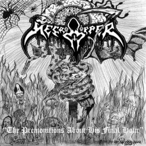Necroripper - The Premonitions About the Final Hour