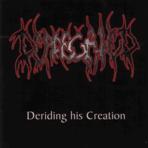 Deprecated - Deriding His Creation