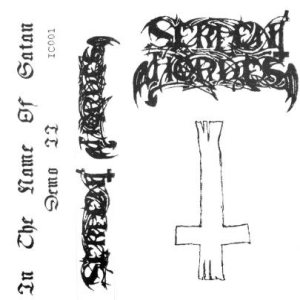 Serpent Hordes - In the Name of Satan (Demo II)
