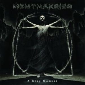 Mehtnakriss - A Grey Moment