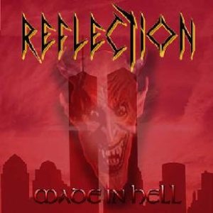 Reflection - Made in Hell
