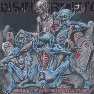 Disinterment - Graveyard Fornication