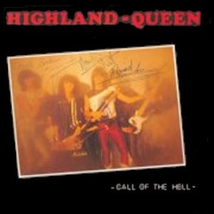 Highland Queen - Call of the Hell