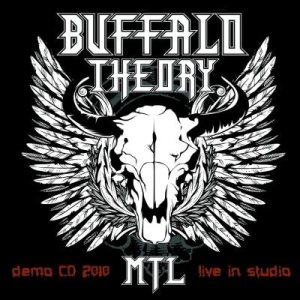 Buffalo Theory MTL - Demo CD 2010 - Live in Studio