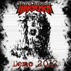 Hell's Thrash Horsemen - Demo 2012