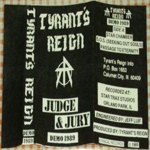Tyrant's Reign - Judge and Jury
