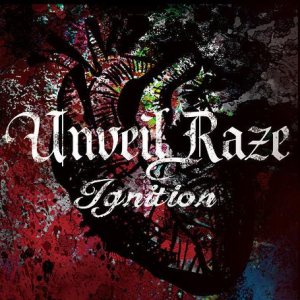 Unveil Raze - Ignition