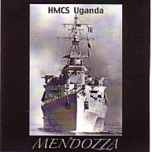 Mendozza - HMCS Uganda