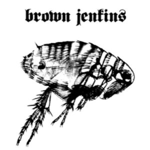 Brown Jenkins - Squamous