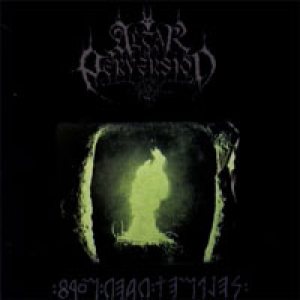 Altar of Perversion - From Dead Temples (Towards the Ast'ral Path)