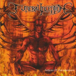 Funeral Inception - Anthems of Disenchantment