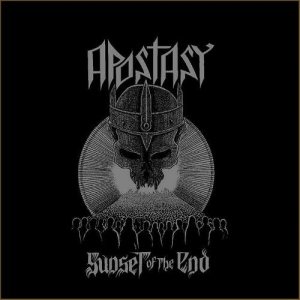 Apostasy - Sunset of the End + Fraud in the Name of God