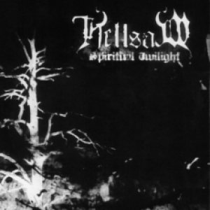 Hellsaw - Spiritual Twilight
