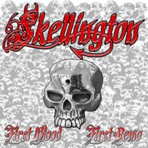 Skellington - First Blood, First Demo