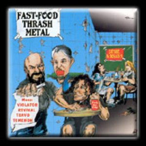 Violator - Fast-Food Thrash Metal