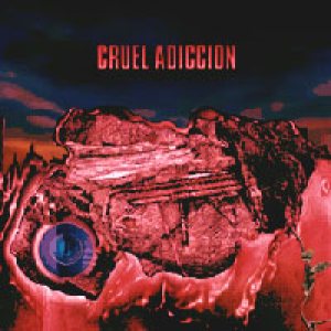Cruel Adicción - Demo 1999