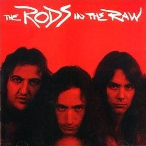The Rods - In the Raw