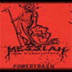 Messiah - Powertrash