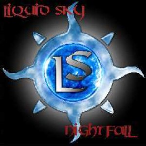Liquid Sky - Nightfall