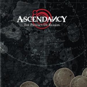 Ascendancy - The Primacy of Reason