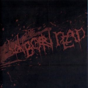 The Unborn Dead - The Unborn Dead