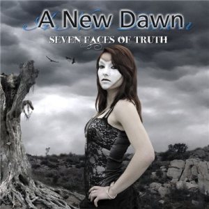 A New Dawn - Seven Faces of Truth