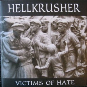 Hellkrusher - Victims of Hate