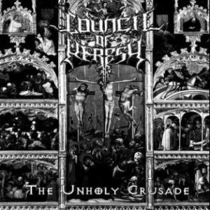 Council of Heresy - The Unholy Crusade